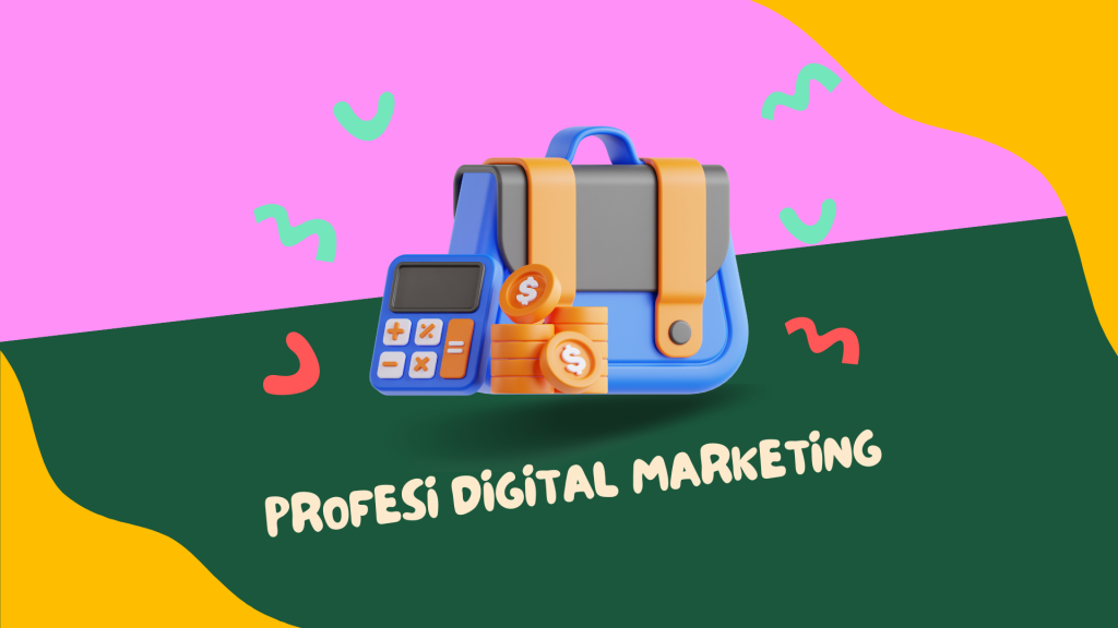 Profesi Digital Marketing