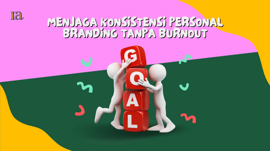 personal branding tanpa burnout