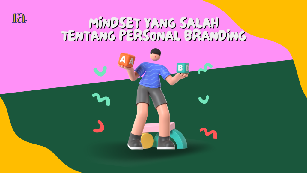 mindset salah personal branding